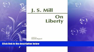 read here  On Liberty (HPC Classics Series)