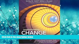READ book  Implementing Change Through Learning: Concerns-Based Concepts, Tools, and Strategies