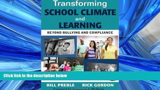 FREE DOWNLOAD  Transforming School Climate and Learning: Beyond Bullying and Compliance  FREE