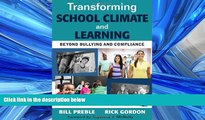 FREE DOWNLOAD  Transforming School Climate and Learning: Beyond Bullying and Compliance  FREE