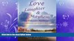 Choose Book LOVE, LAUGHTER,   MAYHEM IN ELDERCARE FACILITIES: The Master Key for Dementia Training
