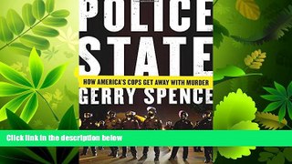 FULL ONLINE  Police State: How America s Cops Get Away with Murder