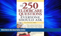 Choose Book The 250 Eldercare Questions Everyone Should Ask