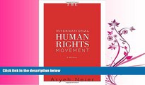 different   The International Human Rights Movement: A History (Human Rights and Crimes against