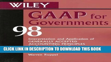 [PDF] Wiley GAAP for Governments 98: Interpretation and Application of Generally Accepted