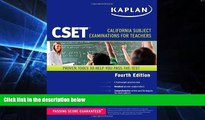 Big Deals  Kaplan CSET: California Subject Examinations for Teachers (Kaplan Cset: The California