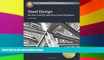 Big Deals  Steel Design for the Civil PE and Structural SE Exams  Best Seller Books Best Seller