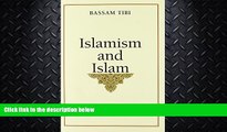 GET PDF  Islamism and Islam