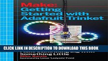 New Book Getting Started with Adafruit Trinket: 15 Projects with the Low-Cost AVR ATtiny85 Board
