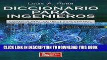 Collection Book Dictionary for Engineers English -Spanish / Spanish English. Diccionario Para