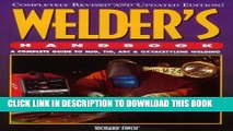 Collection Book Welder s Handbook: A Complete Guide to MIG, TIG, Arc   Oxyacetylene Welding