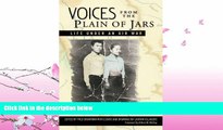 FULL ONLINE  Voices from the Plain of Jars: Life under an Air War (New Perspectives in Se Asian
