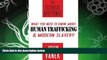 complete  The Essential Abolitionist: What You Need to Know About Human Trafficking   Modern Slavery