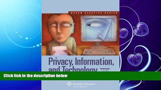 FAVORITE BOOK  Privacy, Information, and Technology, Third Edition (Aspen Electives)