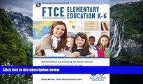 Big Deals  FTCE Elementary Education K-6 Book + Online (FTCE Teacher Certification Test Prep)