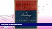 FAVORITE BOOK  American Epic: Reading the U.S. Constitution