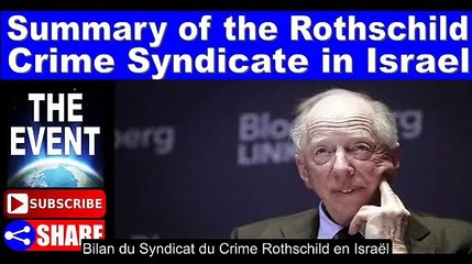 Brève Retrospective des crimes du Syndicat Criminel Rothschild