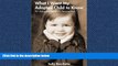 Choose Book What I Want My Adopted Child to Know: An Adoptive Parent s Perspective