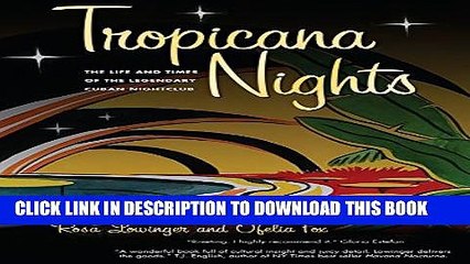 [PDF] Tropicana Nights: The Life and Times of the Legendary Cuban Nightclub Popular Online