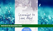 eBook Download Learning to Love Amy: The Foster Carer Who Saved a Mother and a Daughter