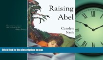 Enjoyed Read Raising Abel