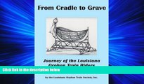 Pdf Online From Cradle to Grave: Journey of the Louisiana Orphan Train Riders
