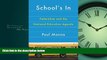 READ book  School s In: Federalism and the National Education Agenda (American Government and