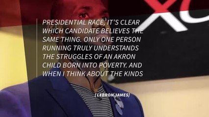 LeBron James endorses Hillary Clinton- 'The choice is clear'