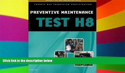 Big Deals  ASE Test Preparation - Transit Bus H8, Preventive Maintenance  Best Seller Books Best