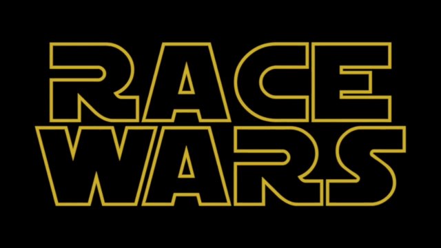 Race Wars