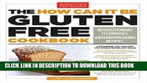 [PDF] The How Can It Be Gluten Free Cookbook Full Online