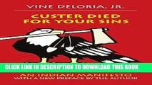 [PDF] Custer Died for Your Sins: An Indian Manifesto Full Colection