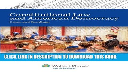 [PDF] Constitutional Law and American Democracy with Access Code: Cases and Readings Popular Online