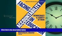 FREE DOWNLOAD  Facing Accountability in Education: Democracy and Equity at Risk (Multicultural