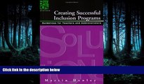 READ book  Creating Successful Inclusion Programs: Guide-lines for Teachers and Administrators