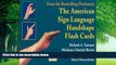Big Deals  The American Sign Language Handshape Flash Cards Set I  Best Seller Books Best Seller