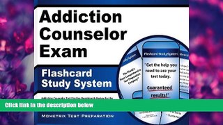 Big Deals  Addiction Counselor Exam Flashcard Study System: Addiction Counselor Test Practice