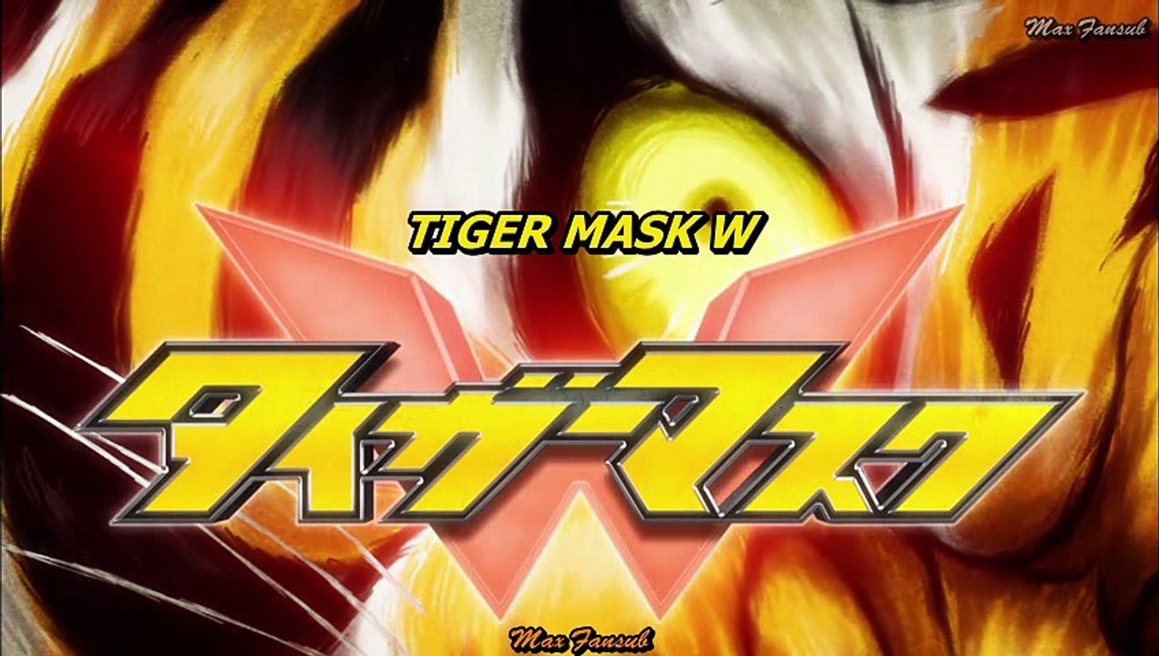 Tiger Mask W - Opening sub ita
