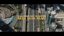 Blah Blah Blah ( Full Video ) - Bilal Saeed Ft. Young Desi - Latest Punjabi Song