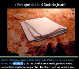 ¿Por qué Jesús dobló el sudario?