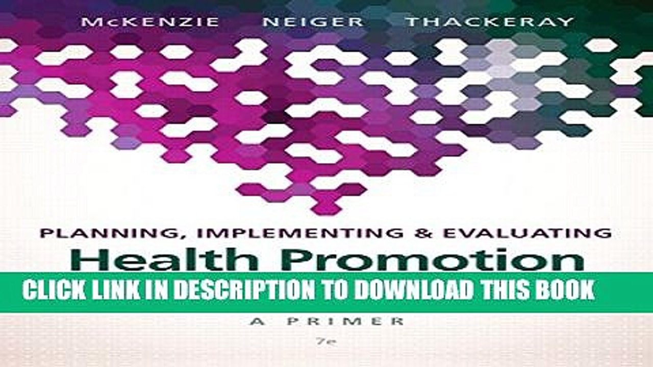 [PDF] Planning, Implementing,   Evaluating Health Promotion Programs: A Primer (7th Edition) Full