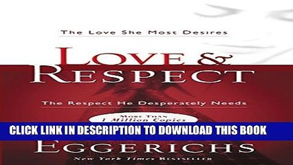 [PDF] Love   Respect: The Love She Most Desires; The Respect He Desperately Needs Full Colection