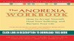 Collection Book The Anorexia Workbook: How to Accept Yourself, Heal Your Suffering, and Reclaim