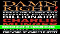 [PDF] Damn Right!: Behind the Scenes with Berkshire Hathaway Billionaire Charlie Munger Popular