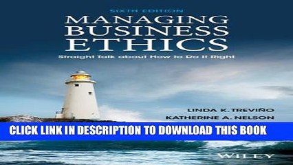 [PDF] Managing Business Ethics: Straight Talk about How to Do It Right, 6th Edition Full Online