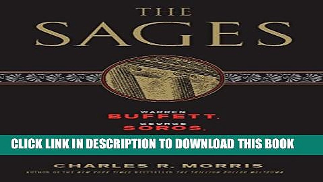[PDF] The Sages: Warren Buffett, George Soros, Paul Volcker, and the Maelstrom of Markets Popular