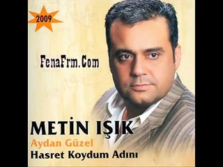 Metin Işık- Hasret Koydum Adını