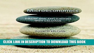 [PDF] Microeconomics: Theory and Applications with Calculus (4th Edition) Popular Colection