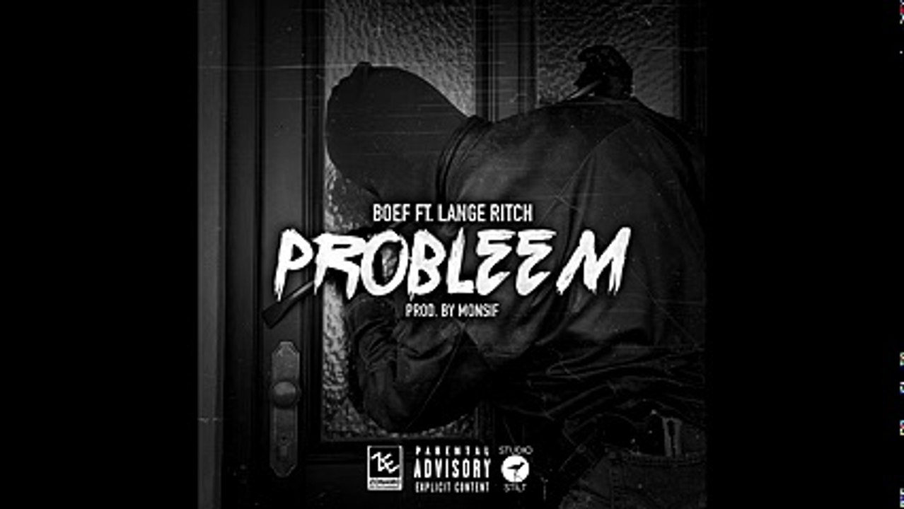 BOEF feat. Lange Ritch - Probleem