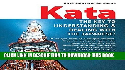 [PDF] Kata: The Key to Understanding and Dealing with the Japanese Full Online